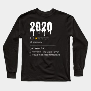 2020 Not recommended Long Sleeve T-Shirt